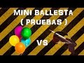 Como Hacer Mini Ballesta con gatillo (Las Pruebas)