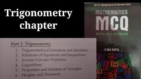 Chapter- Trigonometry - Mcq By A Das Gupta / part - 2