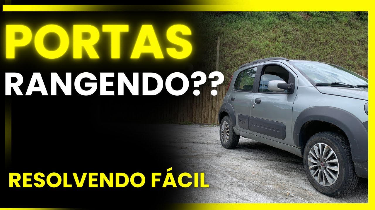 PORTA DO CARRO RANGENDO COMO RESOLVER? - YouTube