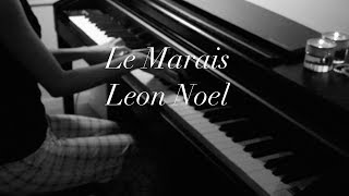 Video voorbeeld van "Le Marais - Leon Noel (Piano Cover)"