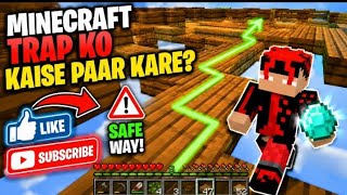Minecraft Trap Ko Kaise Paar Kare 😱 Ultimate Survival Challenge!