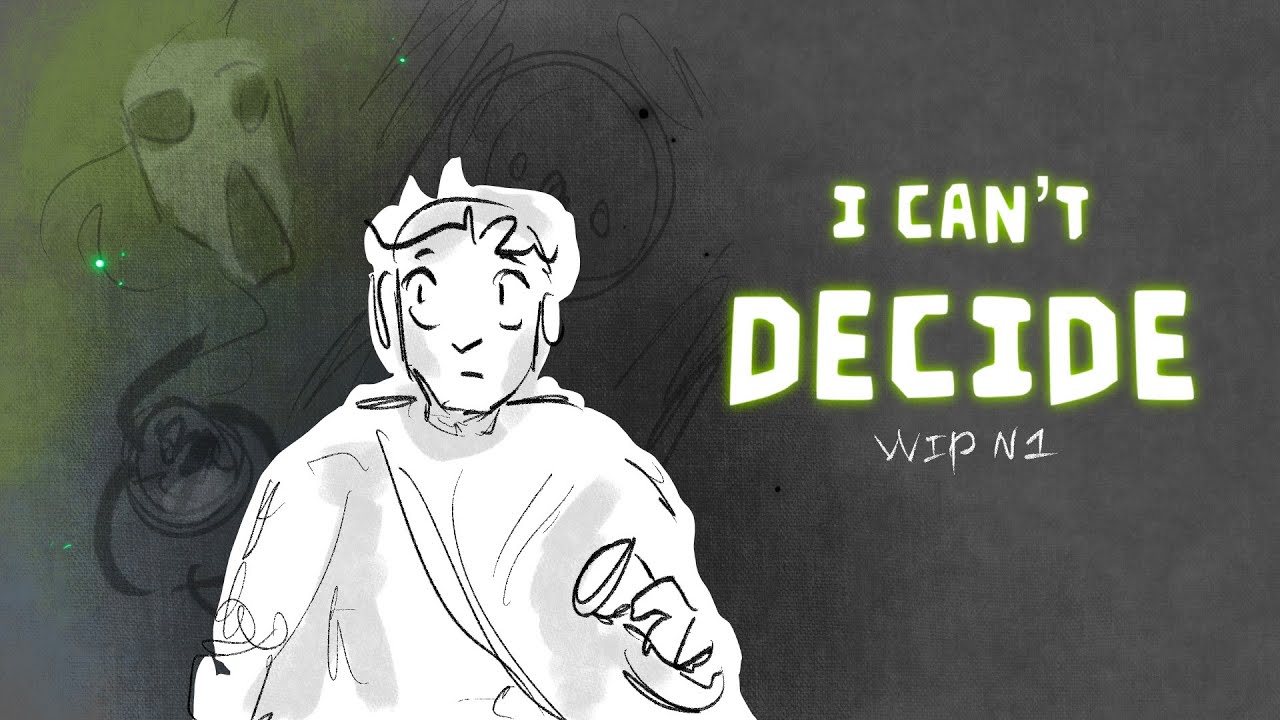 [WIP №1] I Can’t Decide - Animation (AU) - YouTube