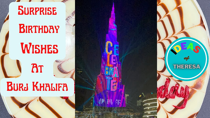 Surprise Birthday Wishes At Burj Khalifa//ബുർജ് ഖലീഫയിലെ പിറന്നാൾ ആശംസ//@ideasoftheresa