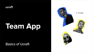 Adding People on Board with Ucraft Team App | Basics of Ucraft
