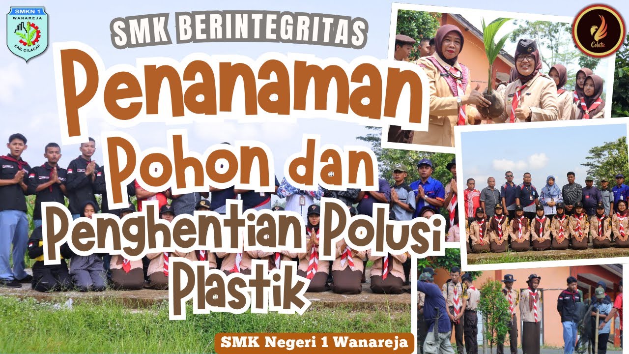 PENANAMAN POHON DAN PENGHENTIAN POLUSI PLASTIK