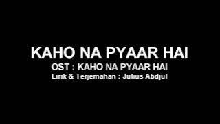 Kaho Na Pyaar Hai - Ost. Kaho Naa Pyaar Hai (2000) Lirik Terjemahan Indonesia