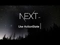 useActionState explained, Controlling form state using latest Next JS and React hook