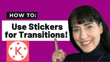 How to Use Stickers as Transitions in Kinemaster/English