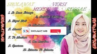 SHOLAWAT NABI VERSI REGGAE TERBARU 2021