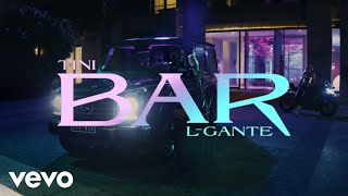 TINI, L-Gante - BAR (Extendida/ extended)