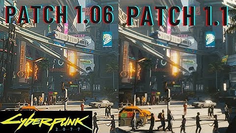 CYBERPUNK 2077 PATCH 1.06 VS PATCH 1.1 COMPARISON ON PS4 SLIM