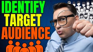 How to Identify Target Audience for Business Marketing