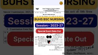 🚨 BUHS Big Update | B.Sc Nursing Special Exam 2026 | B.Sc Nursing वालों Shock!