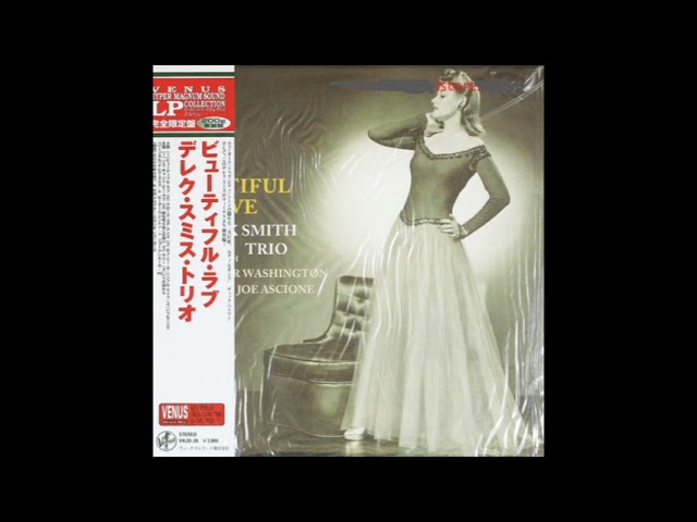 Derek Smith Trio Beautiful Love - YouTube