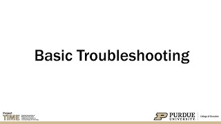 Basic Troubleshooting