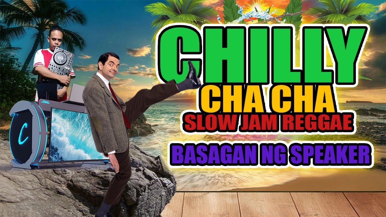 Chilly Cha Cha - Jessica Jay (Slow Jam Reggae Remix) Dj Jhanzkie 2025 Chilly Cha Cha - Jessica Jay (Slow Jam Reggae Remix) Dj Jhanzkie 2025