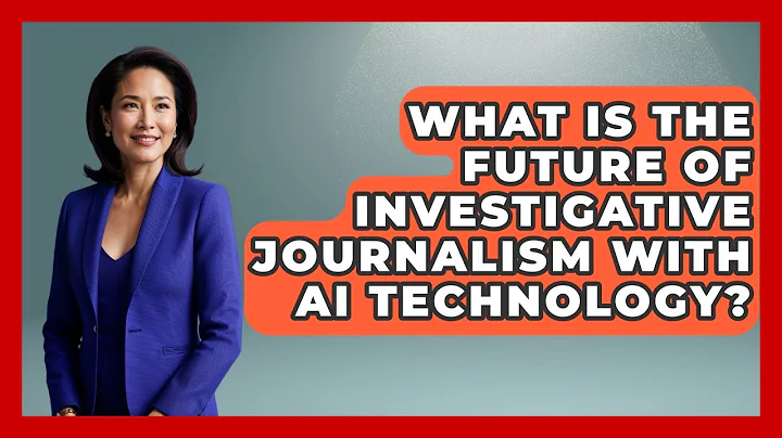What Is the Future of Investigative Journalism With AI Technology? | Journalism Explained News