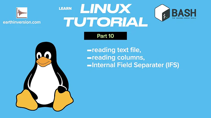 Linux Tutorial   Part 10: read text files, columns and using internal field separator