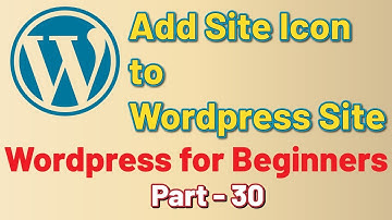 Add Site Icon to WordPress Website - WordPress for Beginners