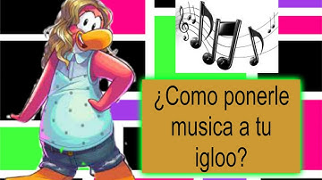 ¿Como ponerle musica a tu igloo?