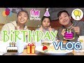 BIRTHDAY VLOG!