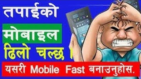 mobile show & hang problem solution || mobile slow working problem in nepali || in nepali || 2021