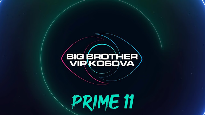 PRIME 11 - Big Brother VIP Kosova 3 - 22.11.2024