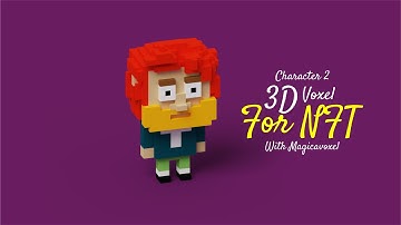 PART 2. Create 3D Character for NFT. VoxEdit in Magicavoxel