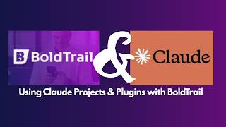 Introduction to Claude & BoldTrail and how to use Claude to be more productive within your CRM