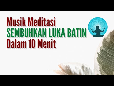 Meditation Music 10 Minutes Healing Inner Wounds 