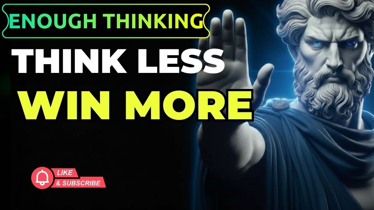 How to Stop Overthinking and Negative Thoughts | Master Your Mind (Stoicism)