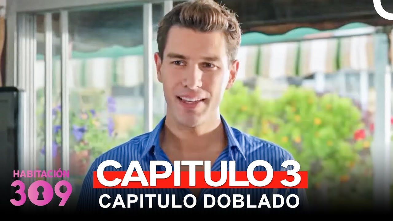 Habitación 309 Capítulo 3 (Version Larga) - YouTube