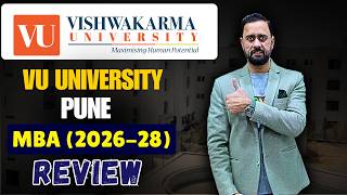Vishwakarma University Pune MBA Review 2026 | Honest Reality