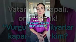 Erdoğan Devrede Milyarları Kapan 12 Kişi Kim? Nasıl Yaptılar ?