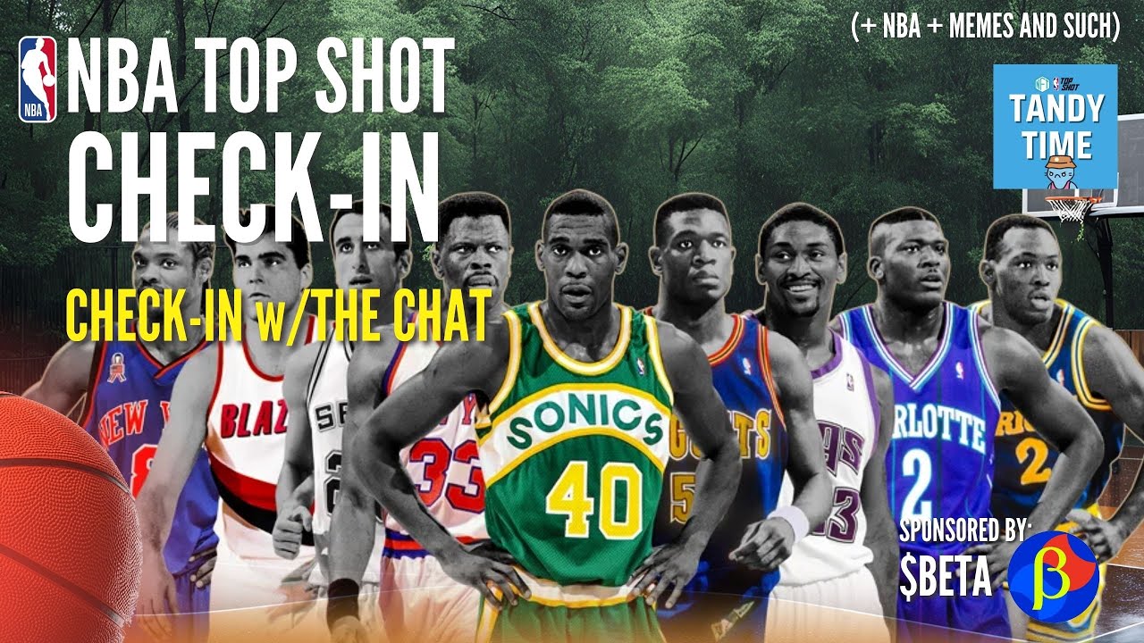 🔥 CHECK-IN w the Chat! NBA, Top Shot, Current Events, & More