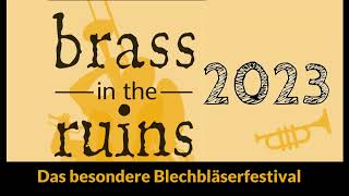 Brass in the Ruins am 15. Juli 2023