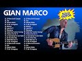 Mix gian marco 2024  grandes xitos de gian marco  gian marco 2024 solo exitos