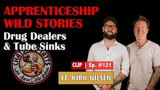 Wild 2000s Apprenticeship Stories (Drug Dealers & Tube Sinks) | Ep. 121 Clip