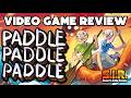 PADDLE PADDLE PADDLE | Stuart's Indie Review
