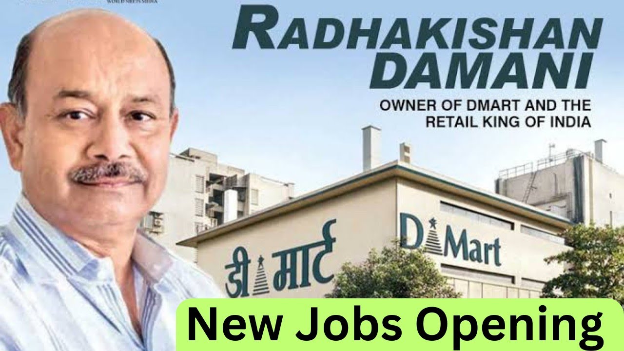 DMart New Job Opening 2023! Job Required For Dmart! directjob dmart me