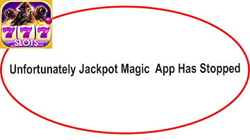 Fix Jackpot Magic Unfortunately Has Stopped | Jackpot Magic Stopped Problem | PSA 24