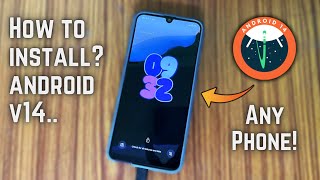 How to Install Android 14 on Any Android Phone [Full Video]