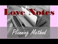 Love Notes Planning Method PS Thank You Friends!