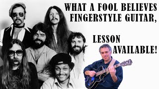 What a Fool Believes, Doobie Brothers, fingerstyle guitar, lesson available! chords
