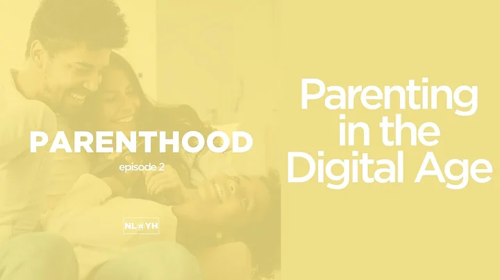 Parenting In The Digital Age // Parenthood