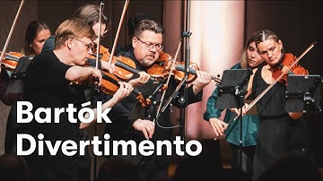 Béla Bartók: Divertimento for strings