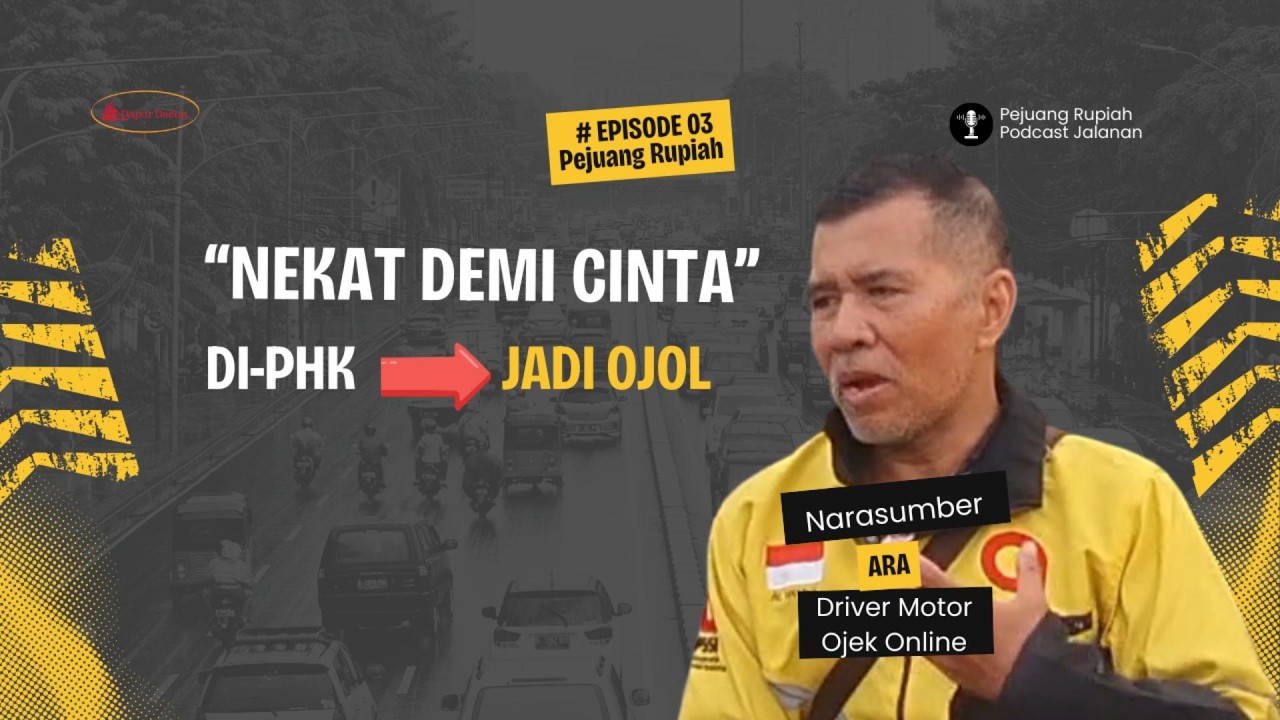 DI-PHK Demi Cinta? Sekarang Jadi Driver Ojol! - Episode 3 Pejuang Rupiah