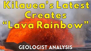 Lava Rainbow Eruption at Hawaii Volcano Shoots Arc Of Lava Across The Sky