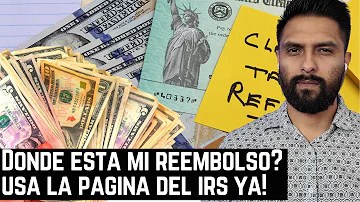 ¿Cómo puedo saber el estado de mi reembolso del IRS?