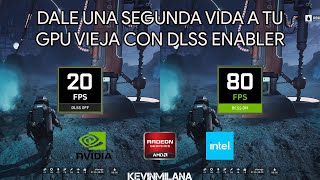 No Cambies Tu GPU, Este MOD Hace Milagros | Guia DLSS Enabler (NVIDIA, AMD E INTEL)